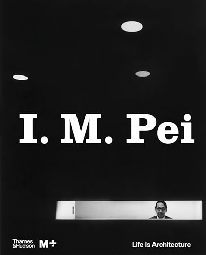 I. M. Pei: Life Is Architecture - Hardcover-0